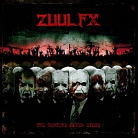 ZUUL FX „The Torture Never Stops” - okładka