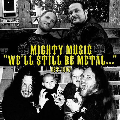 V/A MIGHTY MUSIC „We’ll Still Be Metal… Est. 1997″Mighty Mysic / Target Records, 2014