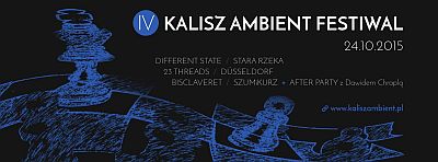 Kalisz Ambient Festiwal IV