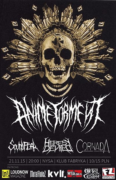 ANIME TORMENT, SOUNDFEAR, CORNADA i HERESY DENIED zagrają w Nysie