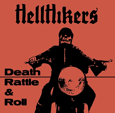 HELLHIKERS „Death Rattle & Roll”: Kwiecień 15, 2016