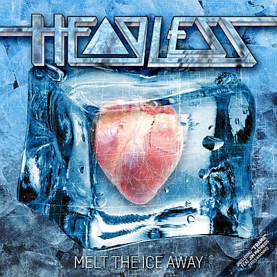 HEADLESS „Melt The Ice Away”: Maj 27, 2016