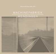 MACHINEFABRIEK 'Wendingen’ CD