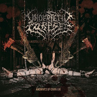 UNDER FETID CORPSES „Archives Of Carnage”