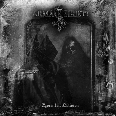 ARMA CHRISTI – Egocentric Oblivion – debiutancki album