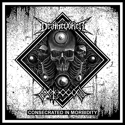 PATHOGEN / DEATHEVOKER „Consecrated in Morbidity”