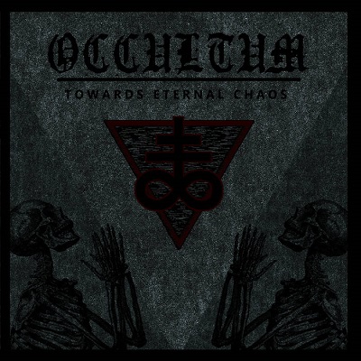 OCCULTUM „Towards Eternal Chaos”