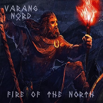VARANG NORD „Fire Of the North”