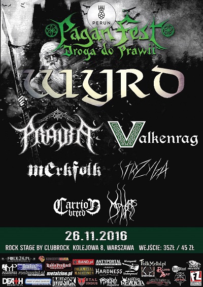 Pagan fest. „Droga do Prawii” – WYRD, PRAVIA, VALKENRAG, MERKFOLK, STRZYGA, MEPHARIS, CARRION BREED