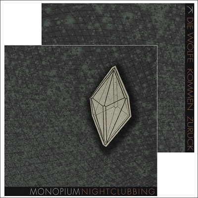 MONOPIUM / K. 'Nightclubbing / Die Wölfe kommen züruck’ w barwach Zoharum Records