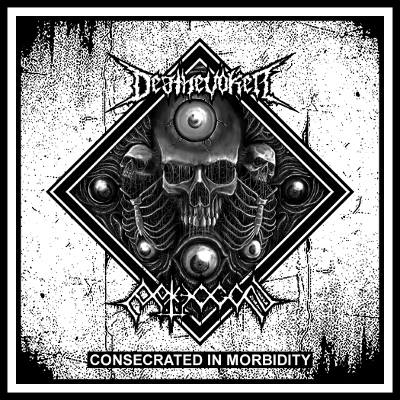 PATHOGEN / DEATHEVOKER “Consecrated In Morbidity”