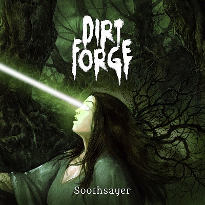 DIRT FORGE „Soothsayer”