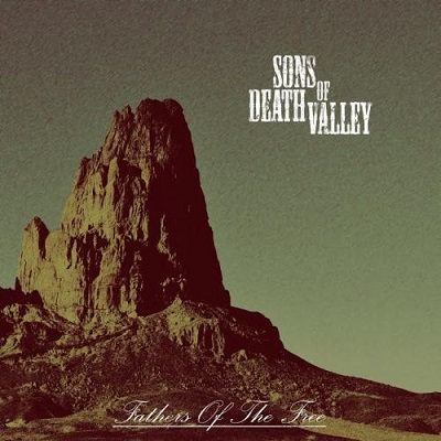 SONS OF DEATH VALLEY „Fathers of The Free”