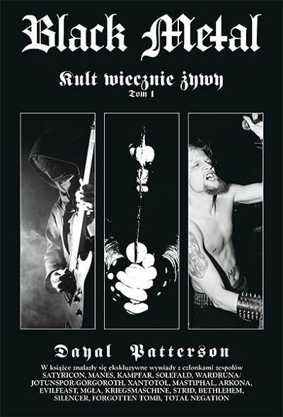 „Black Metal – Kult wiecznie żywy Tom I” – Dayal Patterson