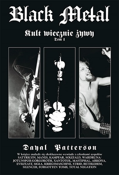 „Black Metal – Kult wiecznie żywy” – Tom I