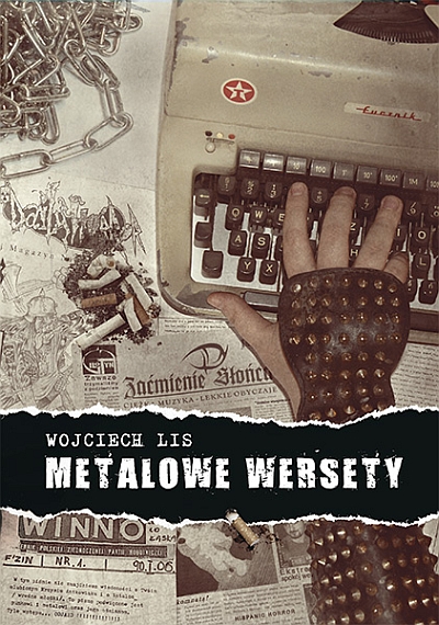 „Metalowe Wersety” – Wojciech Lis