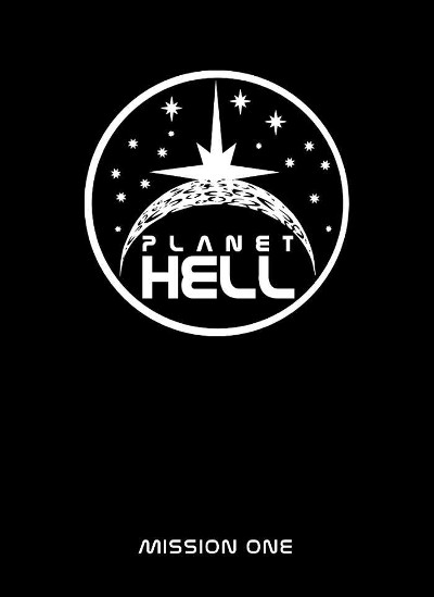PLANET HELL “Mission One”