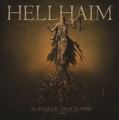 HELLHAIM „Slaves Of Apocalypse”