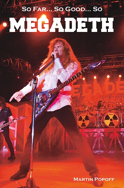 „So far… So good… So Megadeth – Historia zespołu MEGADETH” Martin Popoff