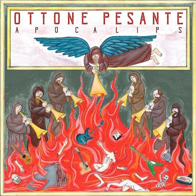 OTTONE PESANTE „Apocalips”