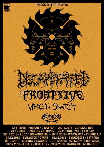 Knock Out Tour 2018 Trasa koncertowa z udziałem DECAPITATED, FRONTSIDE, VIRGIN SNATCH oraz DROWN MY DAY wystartuje już w listopadzie