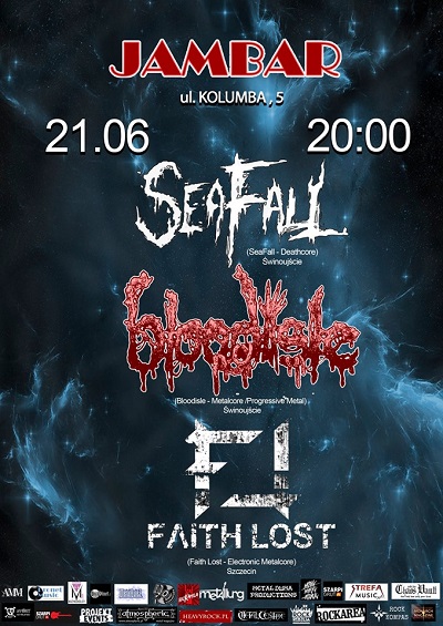 Metalcore’owe natarcie w Szczecinie – SEAFALL, BLOODISLE, FAITH LOST