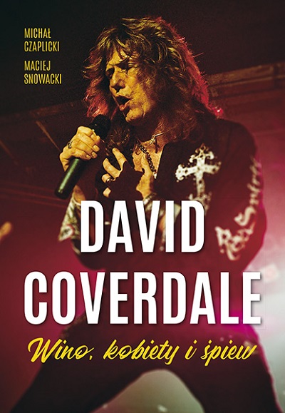 Wydawnictwo Kagra wydaje książkę „David Coverdale – Wino, Kobiety i Śpiew”