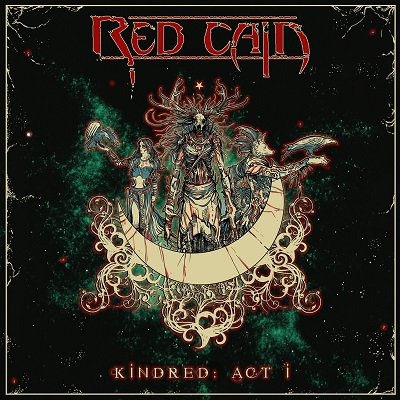 RED CAIN „Kindred: Act I”