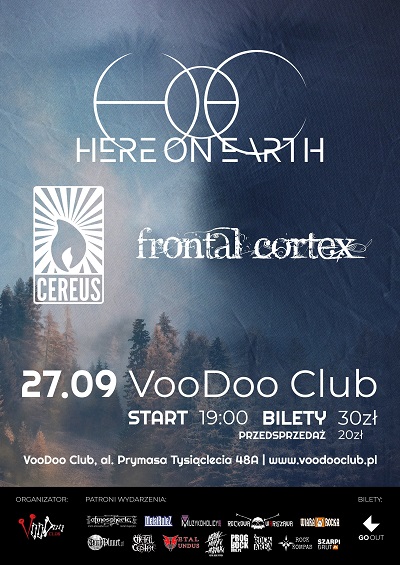 Progresywnie koncertową, jesienną wyprawę czas zacząć. Pierwszy przystanek – Warszawa – VooDoo Club – HERE ON EARTH, CEREUS, FRONTAL CORTEX