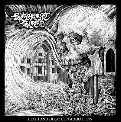SERPENT SEED „Death and Decay Considerations”