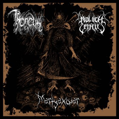 THRONEUM / MOLOCH LETALIS nowy split CD „Martyaxwar”