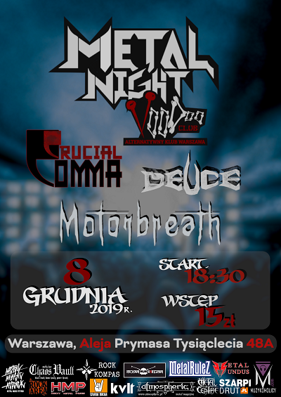 Metal Night vol 1 : Koncert zespołów CRUCIAL COMMA,DEUCE, MOTORBREATH