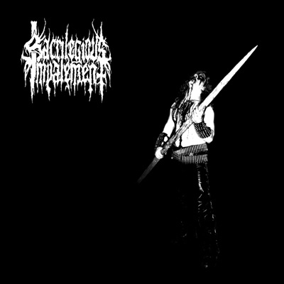 SACRILEGIOUS IMPALEMENT „Sacrilegious Impalement”