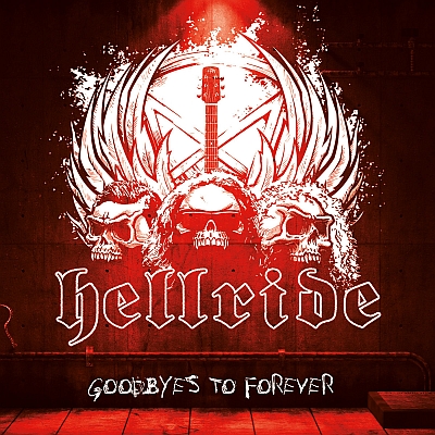 HELLRIDE „Goodbyes To Forever”