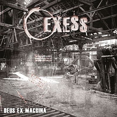 EXESS „Deus Ex Machina”
