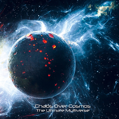 CHAOS OVER COSMOS „The Ultimate Multiverse”