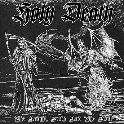 HOLY DEATH „The Knight, Death And The Devil”