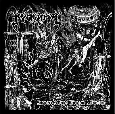 MAGNANIMVS „Impure Ways Beyond Shadows”