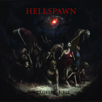 HELLSPAWN „In Agelesness”