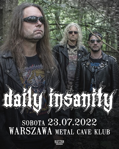 Rotten And Poor Promotion prezentuje koncert DAILY INSANITY w Warszawie