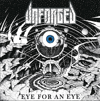 UNFORGED „Eye For An Eye”