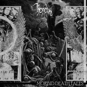 THRONEUM „Morbid Death Tales”