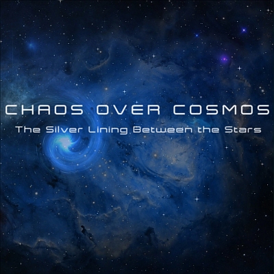 CHAOS OVER COSMOS „The Silver Lining Between The Stars”