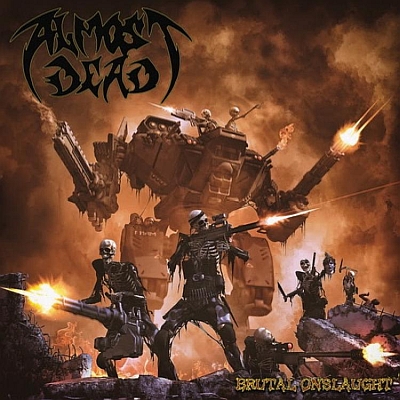 ALMOST DEAD „Brutal Onslaugth”