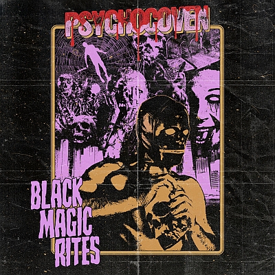 BLACK MAGIC RITES „Psychocoven”