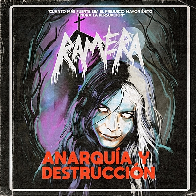 RAMERA „Anarquía y Destrucción”