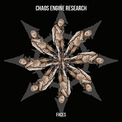 CHAOS ENGINE RESEARCH „Faces”