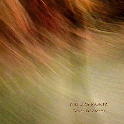 NATURA MORTA „Tower of Storms”