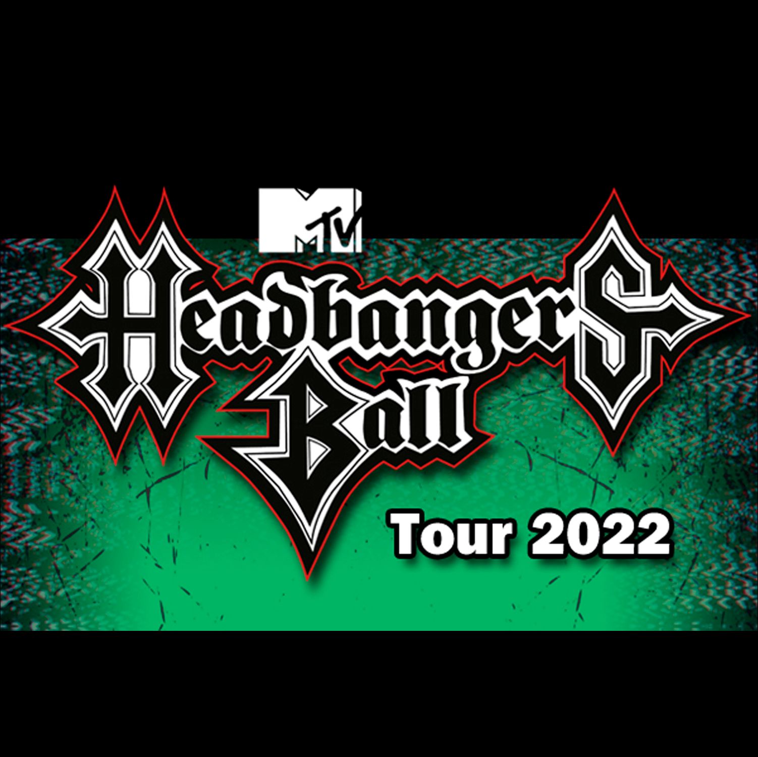 MTV Headbanger's Ball Tour 2022