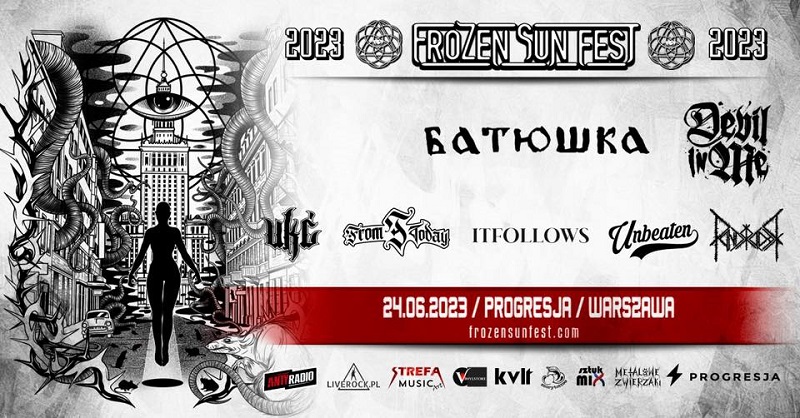 Frozen Sun Fest 2023 – BATUSHKA, DEVIL IN ME, UKĆ, FROM TODAY, IT FOLLOWES, UNBEATEN